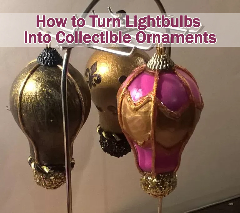 Turn lightbulbs into collectible ornaments