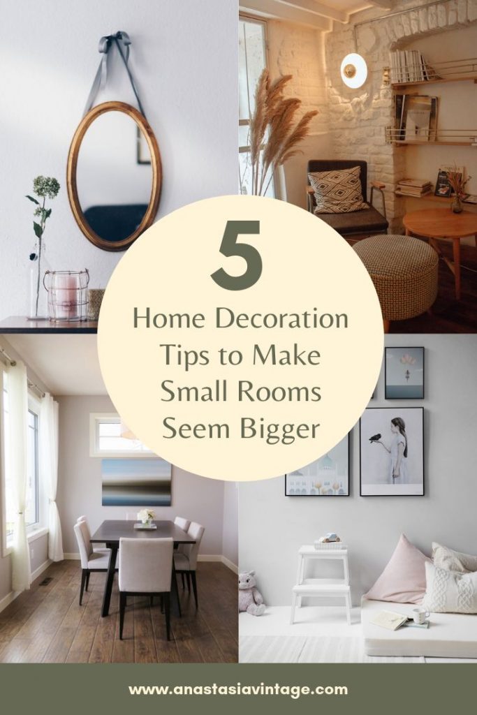 5 Home Decoration Tips to Make Small Rooms Seem Bigger